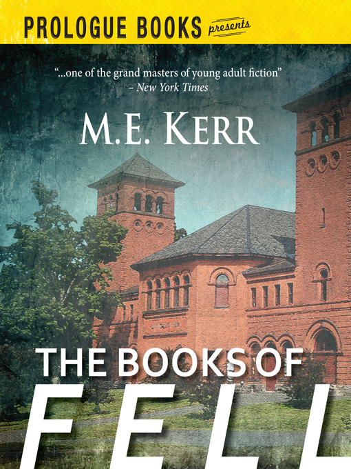 Title details for The Books of Fell by M.E. Kerr - Available